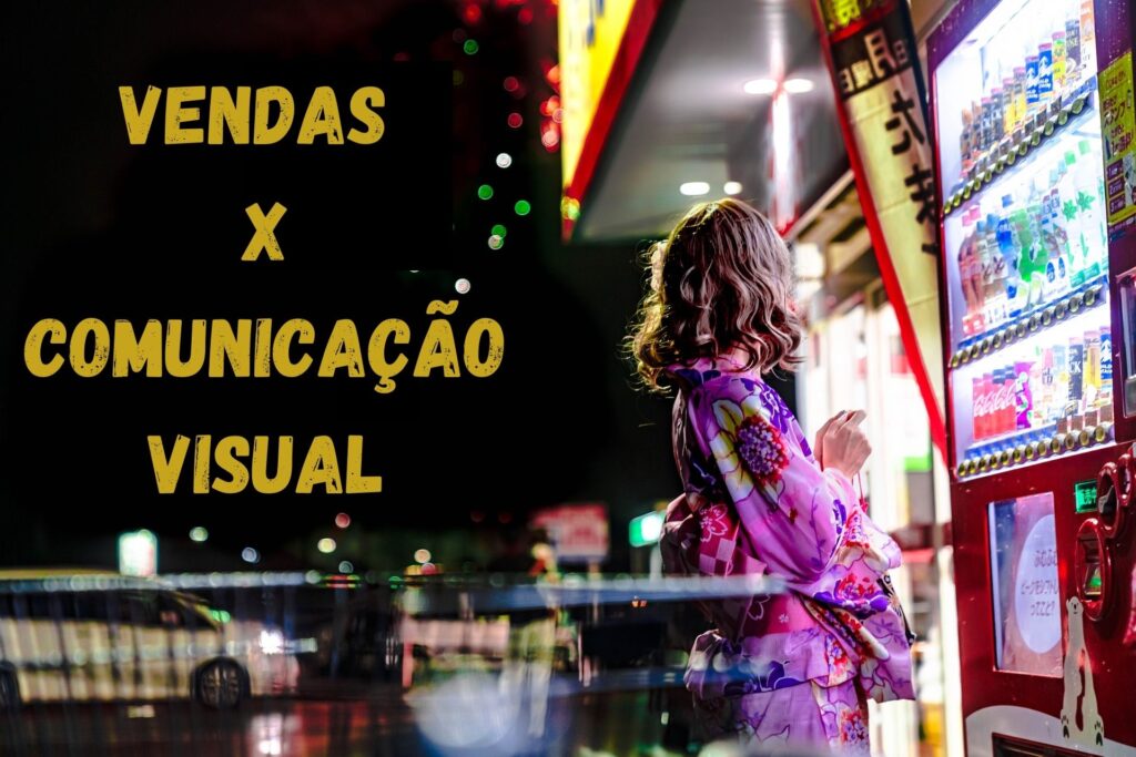 Vendas x Comunicacao Visual